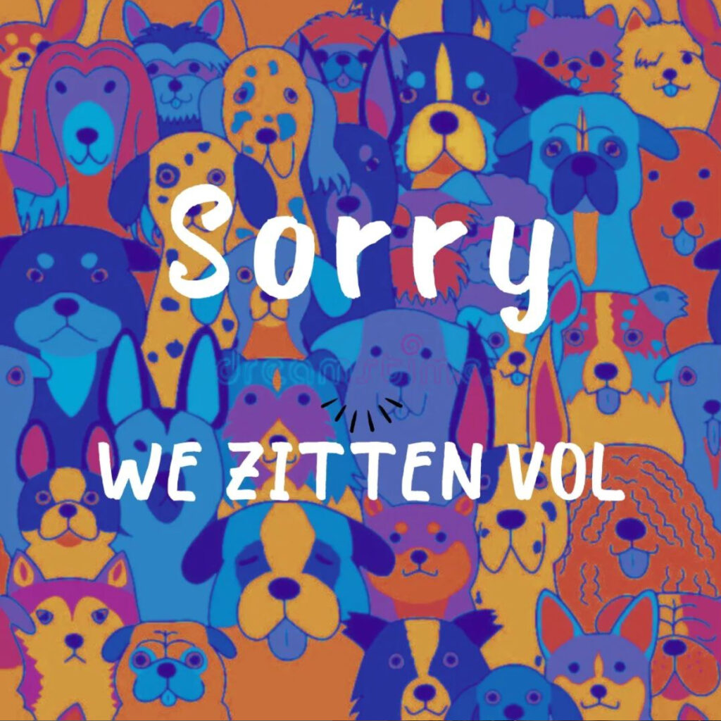 Sorry, we zitten vol